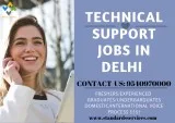 Technical Support Jobs in Delhi Ncr
