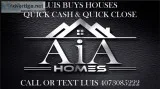 LUIS SELLS AND BUYS HOUSES