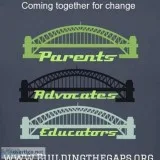 Bringing parents advocates and Educators together