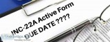 INC-22A Active form last date is 15th June 2019