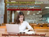 How to get annamalai solved project report 0120-433-5876