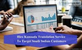 Hire Kannada Translation Service To Target South Indian Customer