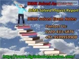Need to arrange DIMS Solved Project Report 0120-433-5876