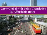 Grow Global with Polish Translation  Affordable Rates