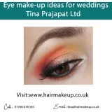 Eye make-up ideas for weddings - Tina Prajapat Ltd