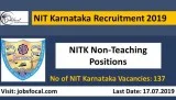 NIT Karnataka Recruitment 2019 &ndash20 (137) Non-Teaching Posit