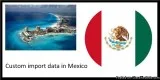 You can obtain updated GLUTEN Mexico Import Data from us