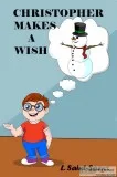 CHRISTOPHER MAKES A WISH