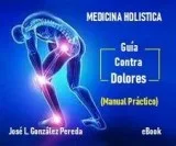 GU&IacuteA CONTRA DOLORES