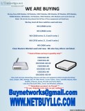   WANTED TO BUY   WE BUY USED AND NEW COMPUTER SERVERS NETWORKIN
