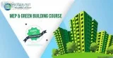 MEP and Green Building