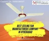 Top Ceiling Fan Manufacturers and Exporter Company in Hyderabad