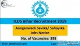 ICDS Recruitment 2019-20 (395) Aanganwadi Sevika Sahayika Jobs N