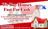 We Buy Houses FAST for Cash