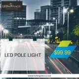 LED Pole Lights - Install If You Want To Stay Always Guarded And