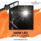 Use 300W LED Pole Light To Save Energy Bills