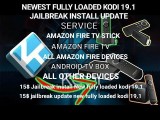 New fully loaded kodi 19.1 jailbreak install update service