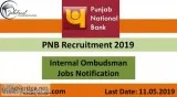 PNB Recruitment 2019 Internal Ombudsman Jobs Notification Apply 