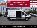 Used 2015 Ford Transit 250 High Roof Cargo Van LWB for Sale in S