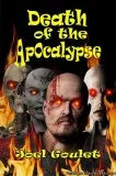 Death of the Apocalypse-a hauntingly eerie novel