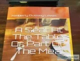 A Seat At The Table Or Part Of The Meal