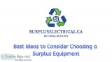 Best Ideas to Consider Choosing a Surplus Equipment