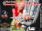Find Best Wedding Caterers in Hyderabad only  Mera Daawath