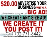 LET US CREATE YOUR BUSINESS ADS - - ONLY 20.00