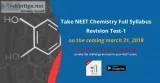 NEET Chemistry on the coming march 31 2019