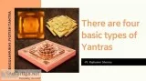 There are four basic types of Yantras