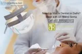 Dental Clinic in South Delhi &ndashDentistry Redefined