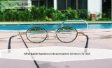 Affordable Business Interpretation Services In USA