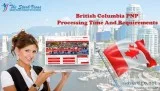 British Columbia PNP processing Time and Requirements