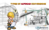 Types of AutoCAD Conversions