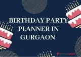 Birthday Party Planner in Gurgaon