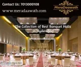 The Collection of Best Function Halls in Hyderabad