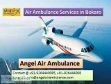 Grab benefits of Angel Air Ambulance Service in Bokaro
