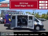 Used 2015 FORD TRANSIT WAGON 150 XLT 8 PASSENGER for Sale in San