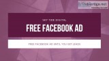 Free Facebook Ad Until you get LEADS