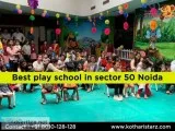 Best Play School in Sector 50 Noida