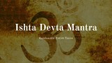 Ishta Devta Mantra