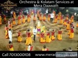 Orchestra and Kolatam Service at Mera Daawath