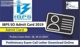 IBPS SO Admit Card 2019 -20 Preliminary Exam Call Letter Downloa