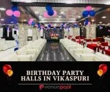Birthday Party Halls in vikaspuri