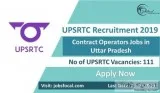 UPSRTC Recruitment 2019 -20 (111) Contract Operators Jobs in Utt