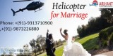 Wedding Helicopter Rental Service in Delhi