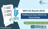 IBPS SO Result 2019 -20 for Preliminary Exam Merit List Check On