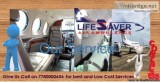 Utilize Lifesaver Air Ambulance from Raipur &ndash Super Special