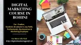 Grab The Best Digital Marketing Course in Rohini