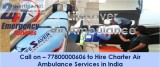 Air Ambulance from Delhi for Transportation of Critical Patient 